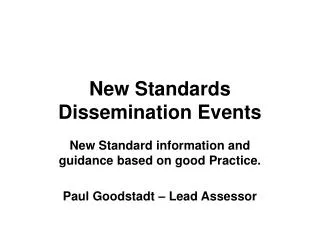 New Standards Dissemination Events