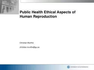 Public Health Ethical Aspects of Human Reproduction