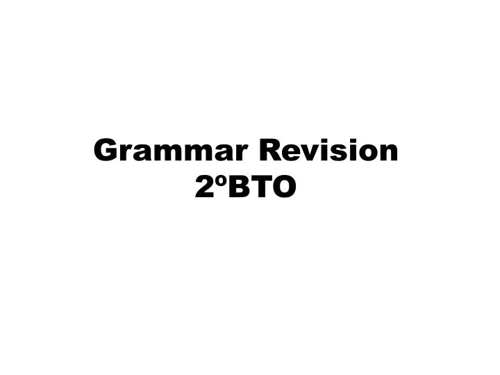 grammar revision 2 bto