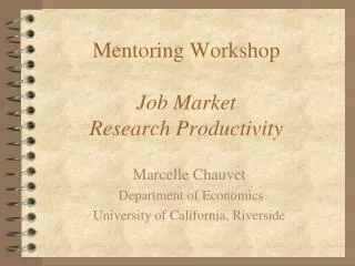 Mentoring Workshop Job Market Research Productivity