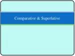 Understanding Comparatives and Superlatives in English Grammar - slide 1