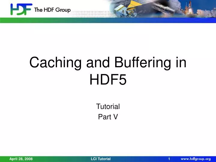 caching and buffering in hdf5