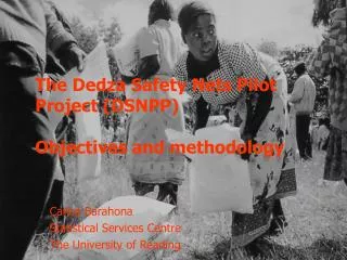 The Dedza Safety Nets Pilot Project (DSNPP) Objectives and methodology