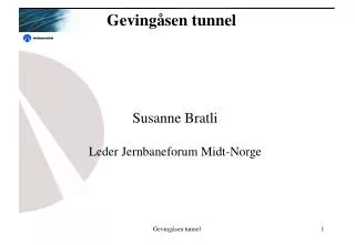 geving sen tunnel