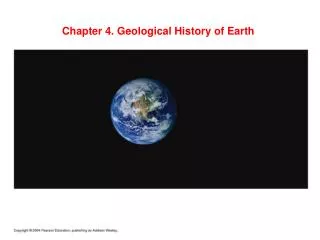 Chapter 4. Geological History of Earth