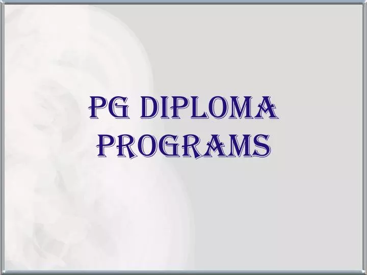 pg diploma programs