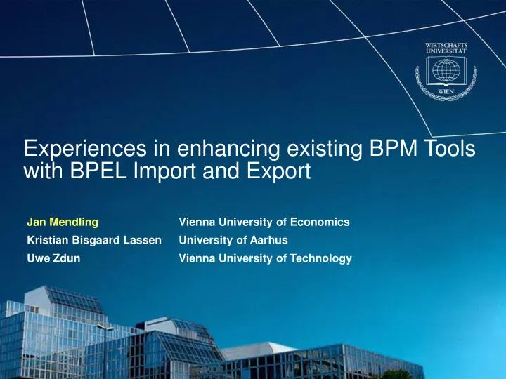 experiences in enhancing existing bpm tools with bpel import and export