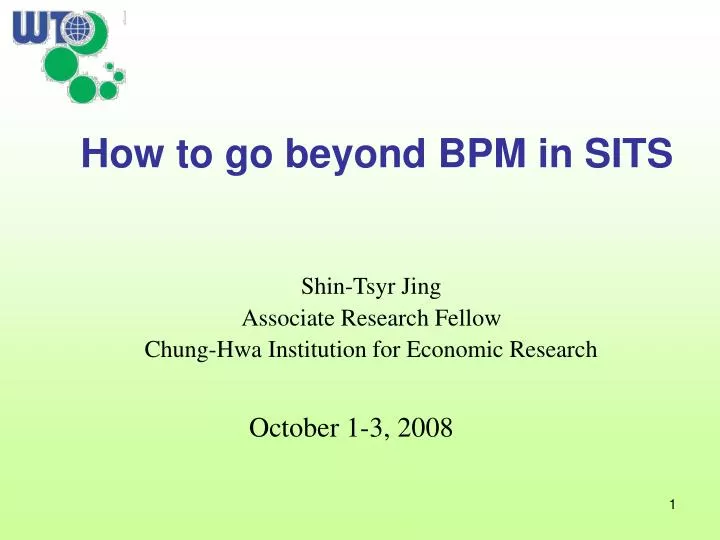 how to go beyond bpm in sits
