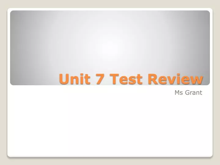 unit 7 test review