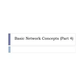 Basic Network Concepts (Part 4)