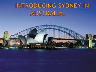 Introducing Sydney in australia .