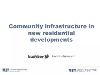 Community infrastructure in new residential developments