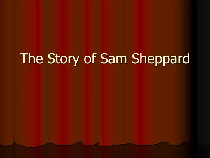 the story of sam sheppard