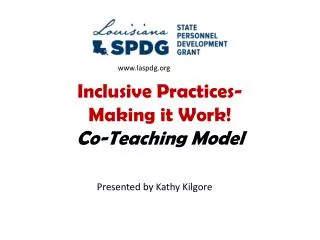 Inclusive Practices- Making it Work! Co-Teaching Model