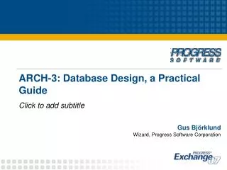 ARCH-3: Database Design, a Practical Guide