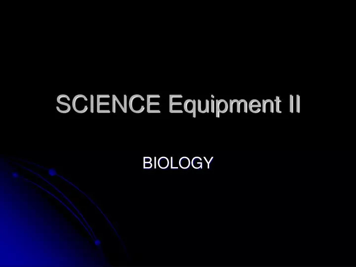 science equipment ii