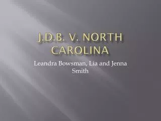 J.D.B. v . North Carolina