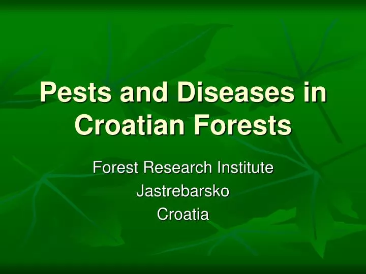 pests and diseases in croatian forests