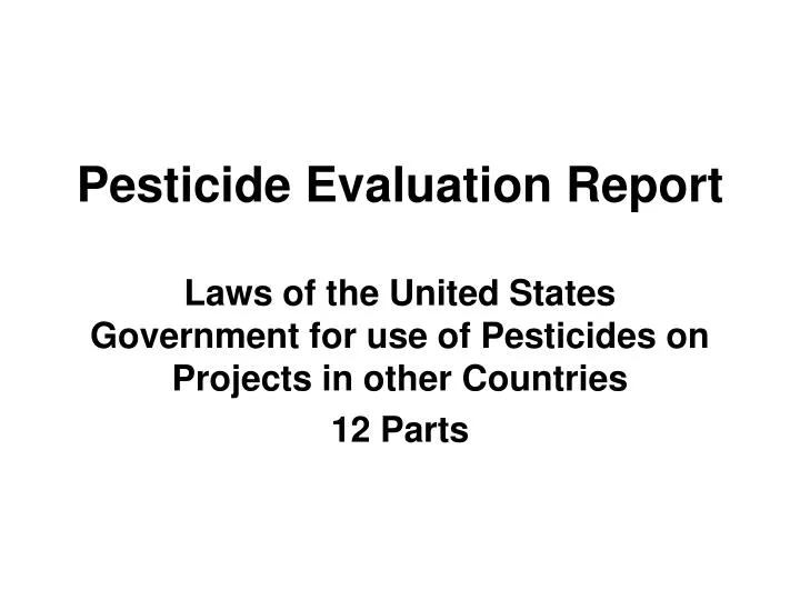 pesticide evaluation report