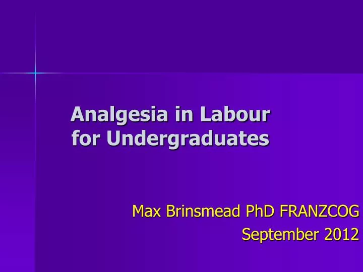 analgesia in labour for undergraduates
