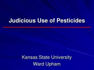 Judicious Use of Pesticides