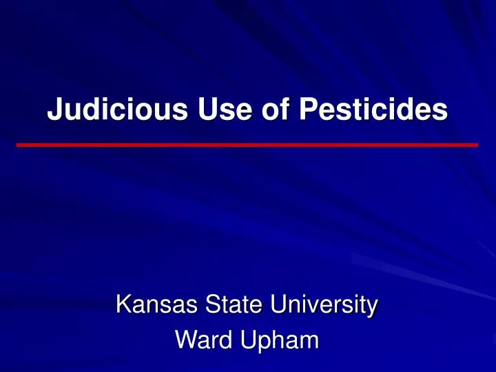 judicious use of pesticides