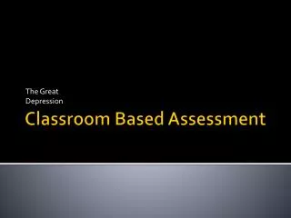 Classroom Based Assessment