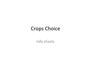 Crops Choice