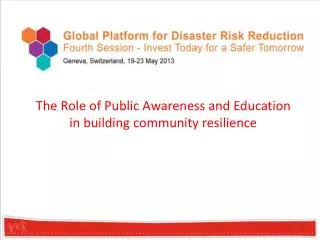 The Role of Public Awareness and Education in building community resilience