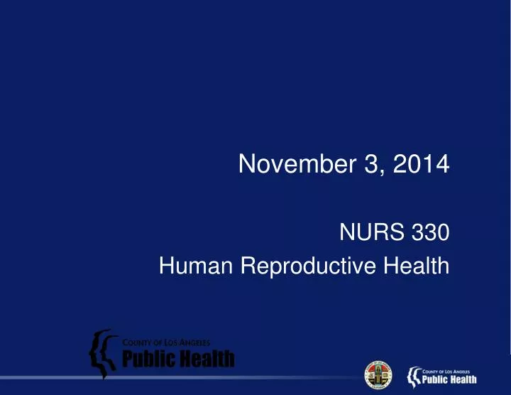 november 3 2014 nurs 330 human reproductive health