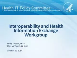 Interoperability and Health Information Exchange Workgroup