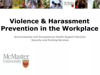 Violence &amp; Harassment Prevention in the Workplace