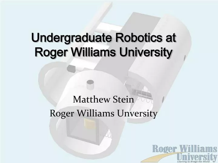 undergraduate robotics at roger williams university
