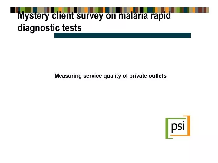 mystery client survey on malaria rapid diagnostic tests
