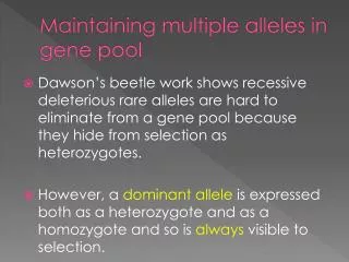 Maintaining multiple alleles in gene pool