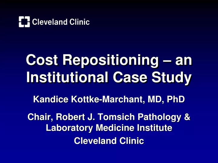 cost repositioning an institutional c ase s tudy