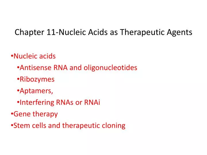 chapter 11 nucleic acids as therapeutic agents