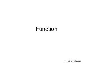 Function
