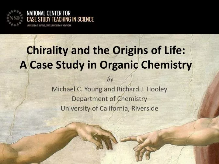chirality and the origins of life a case study in organic chemistry