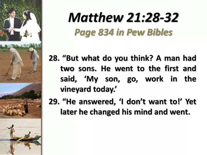 matthew 21 28 32 page 834 in pew bibles