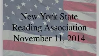 New York State Reading Association November 11, 2014