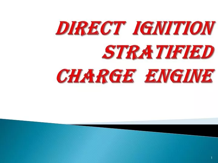 direct ignition stratified c harge engine