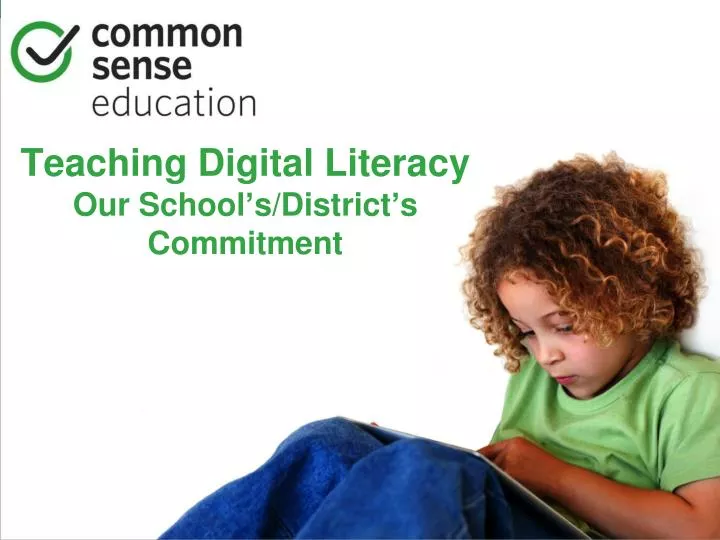 teaching digital literacy our school s district s commitment