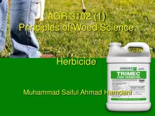 AGR 3102 (1) Principles of Weed Science Herbicide