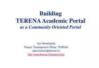 Building TERENA Academic Portal as a Community Oriented Portal