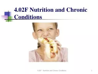 4.02F Nutrition and Chronic Conditions