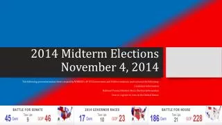 2014 Midterm Elections November 4, 2014