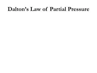 Dalton’s Law of Partial Pressure