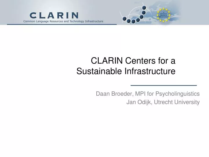 clarin centers for a sustainable infrastructure