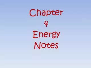 Chapter 4 Energy Notes